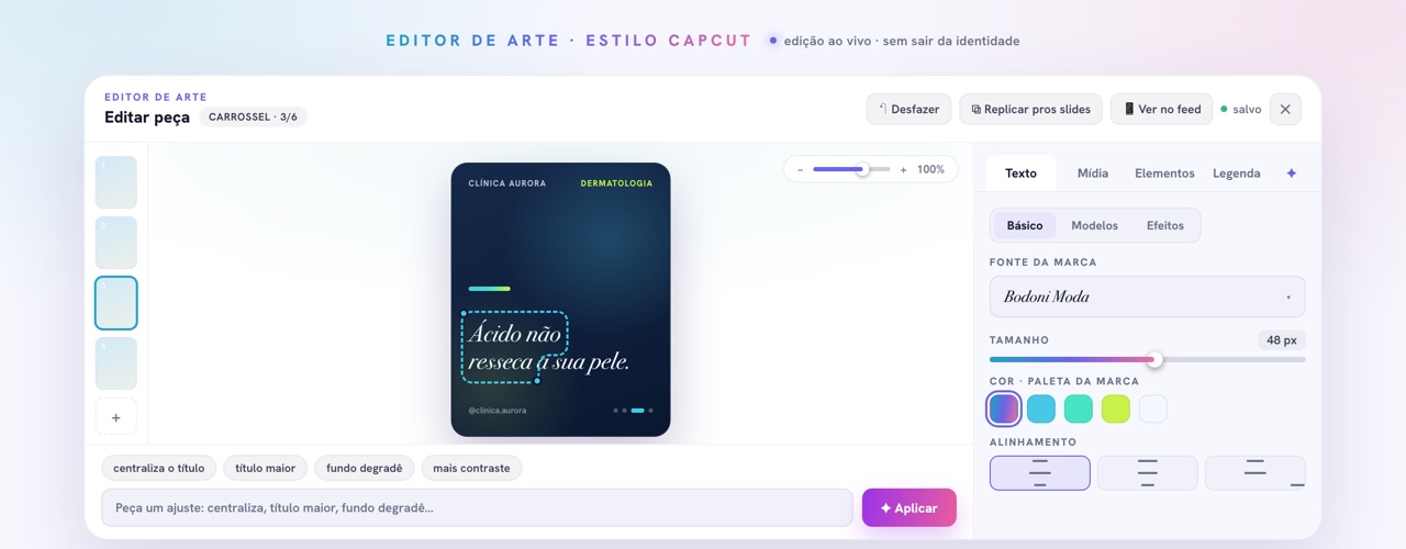 Editor de arte do INfluxo estilo CapCut, na identidade da Clínica Aurora