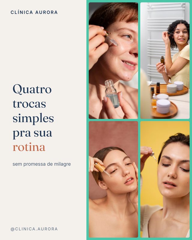 Peça da Clínica Aurora em colagem: quatro trocas simples pra sua rotina